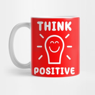 Think positive Mug